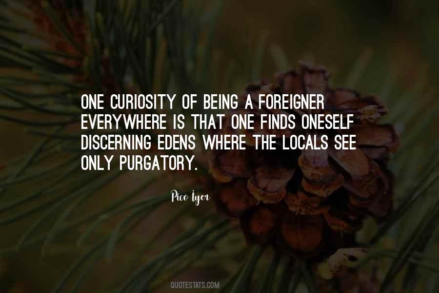 Quotes About Foreigner #306100