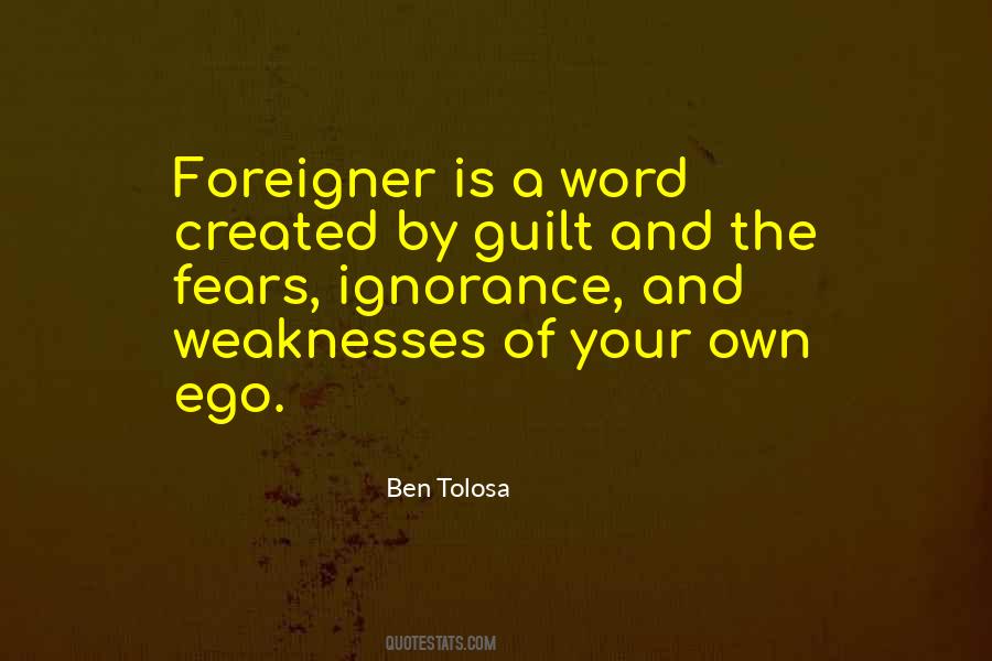 Quotes About Foreigner #409239
