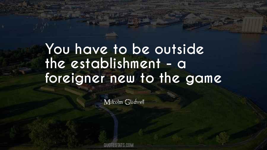 Quotes About Foreigner #464794