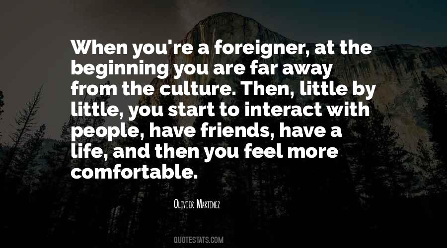 Quotes About Foreigner #685152