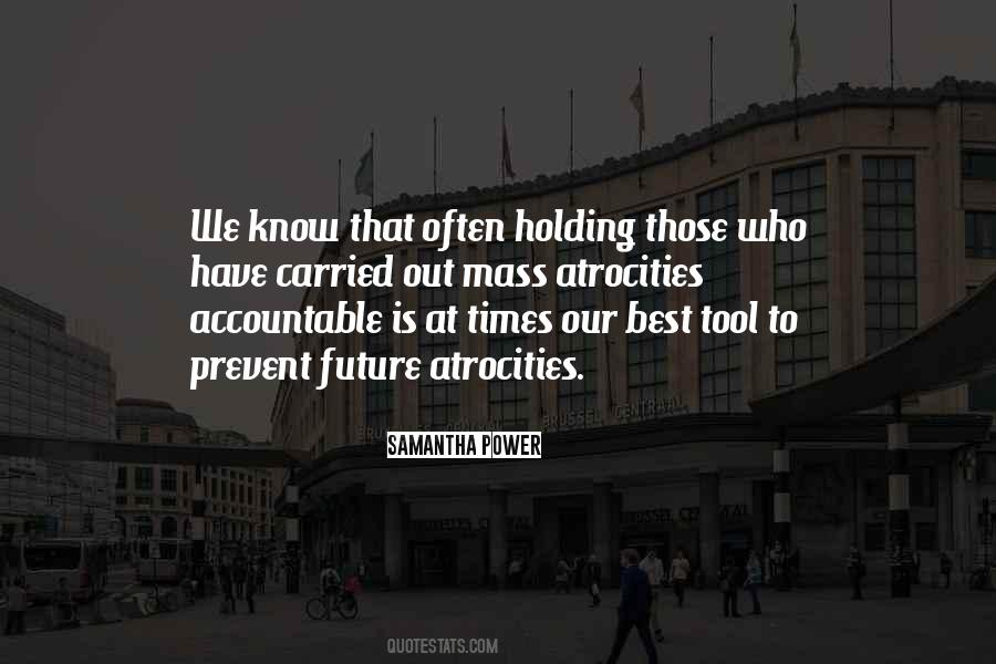 Holding Each Other Accountable Quotes #1166349