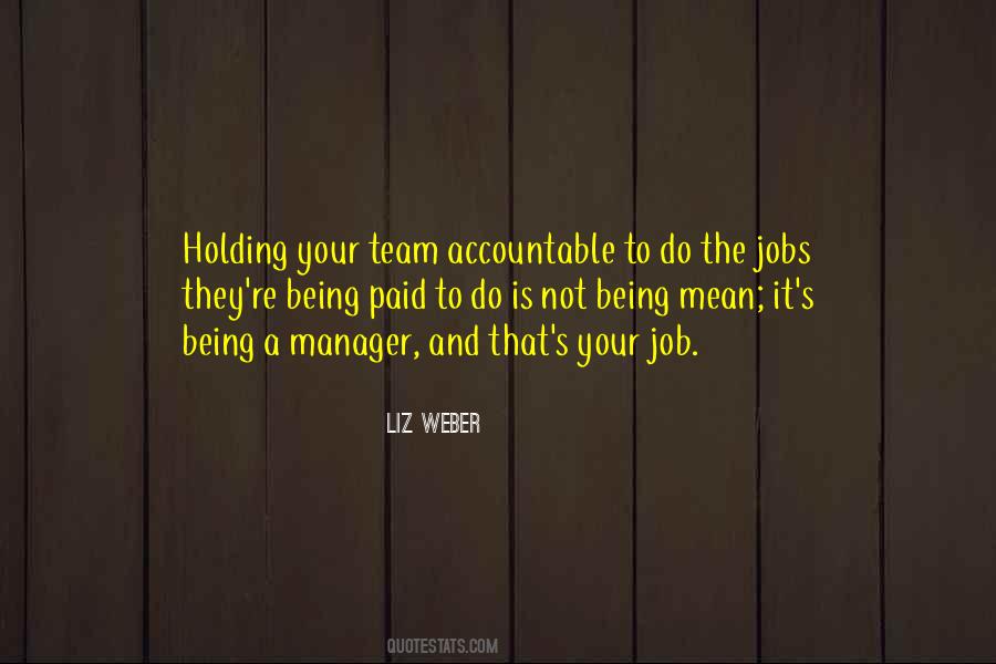 Holding Each Other Accountable Quotes #1650942