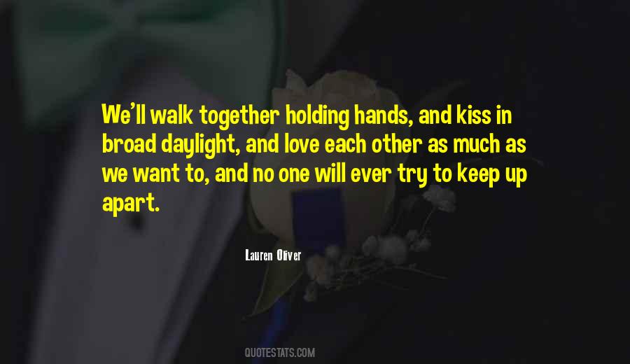 Holding Each Other's Hands Quotes #603117