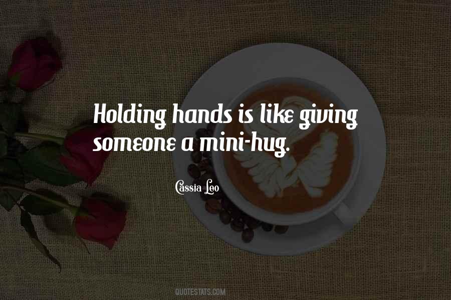 Holding Each Other's Hands Quotes #86146