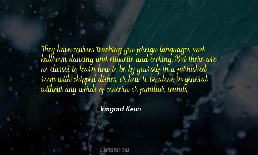 Quotes About Foreign Languages #1226220