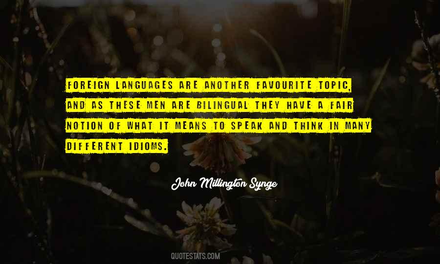 Quotes About Foreign Languages #137250