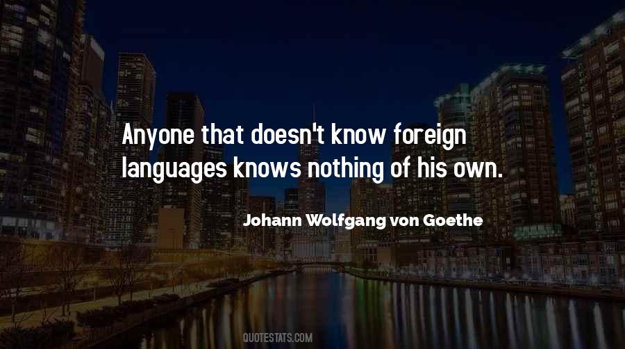 Quotes About Foreign Languages #403589