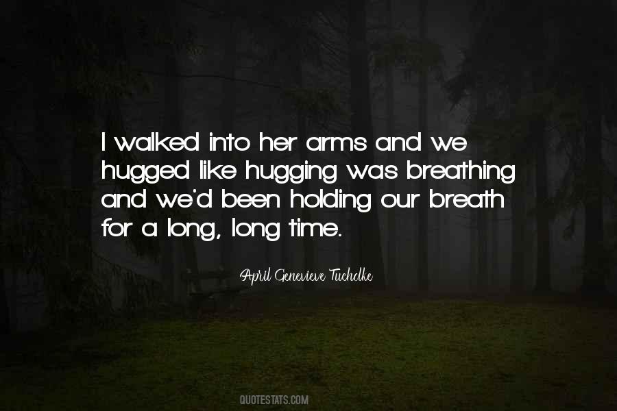 Holding In Your Arms Quotes #36508