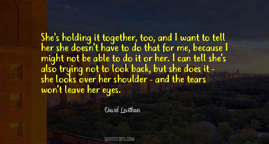 Holding It Together Quotes #1185368