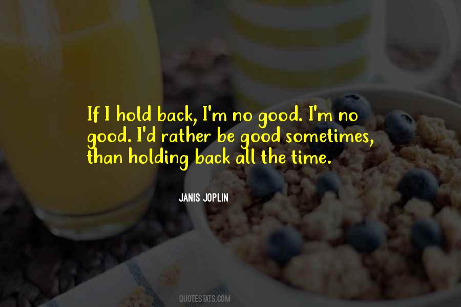 Holding Things Back Quotes #136645