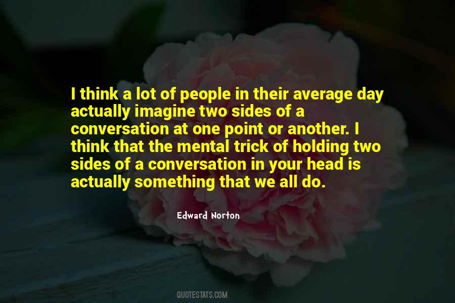 Holding Things Over Your Head Quotes #354722