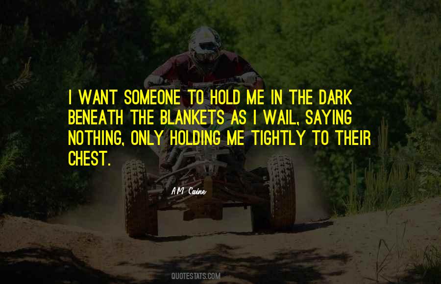 Holding Too Tightly Quotes #1335470