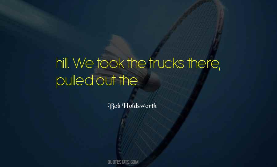 Holdsworth Quotes #580023 Holdsworth Quotes #580023
