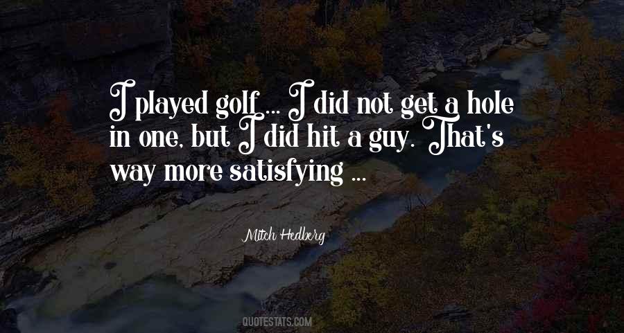 Hole In One Quotes #814352