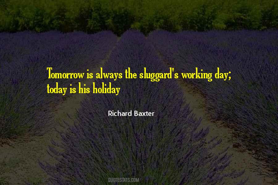 Holiday But Still Working Quotes #762267