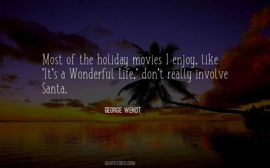 Holiday Enjoy Quotes #567640