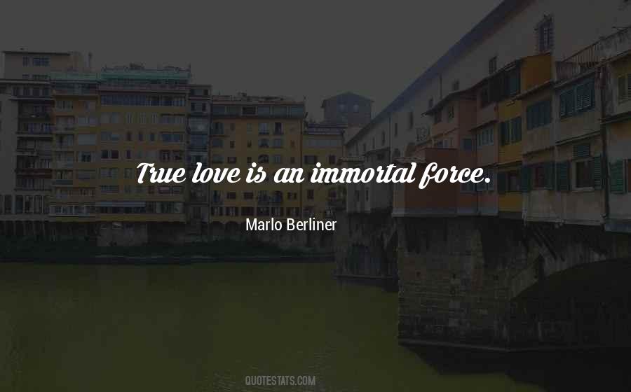 Quotes About Force Love #214320