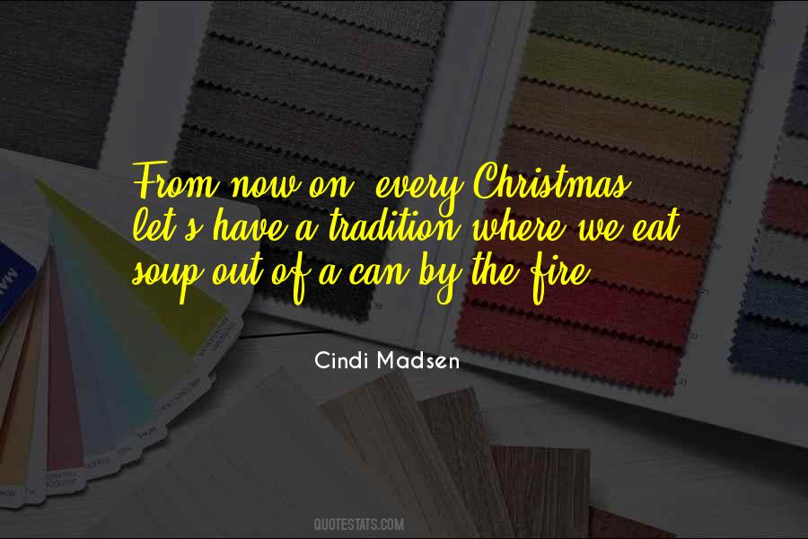 Holiday Tradition Quotes #752845