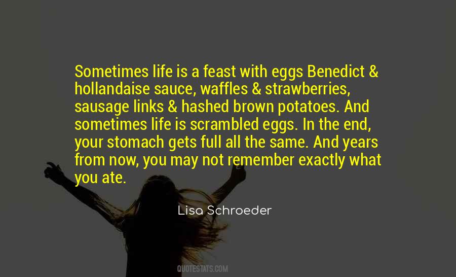 Hollandaise Sauce Quotes #1710917