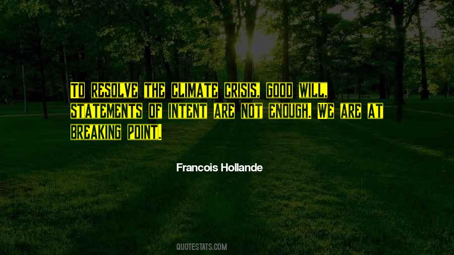 Hollande Quotes #10328