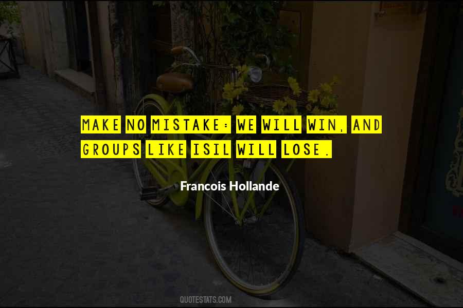 Hollande Quotes #397982