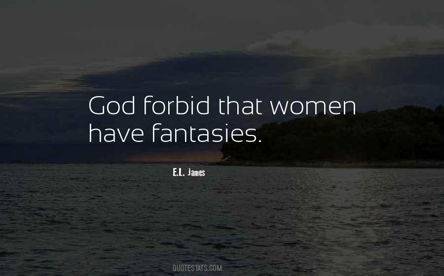 Quotes About Forbid #1759645
