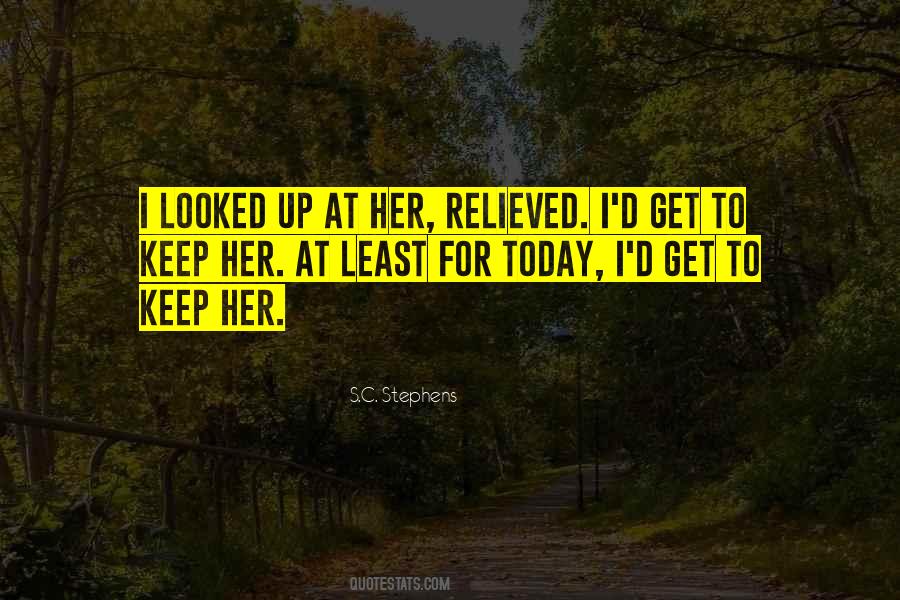 Quotes About For Today #1058168
