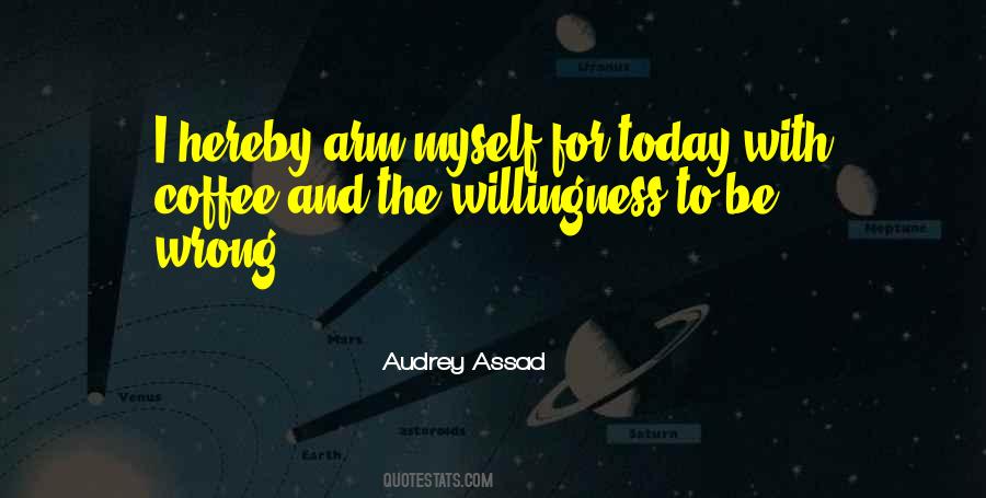 Quotes About For Today #1079902