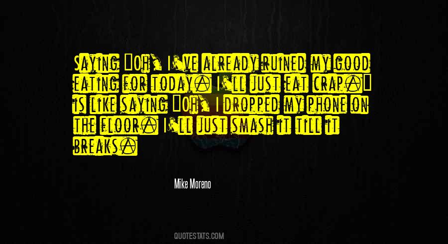 Quotes About For Today #1083562