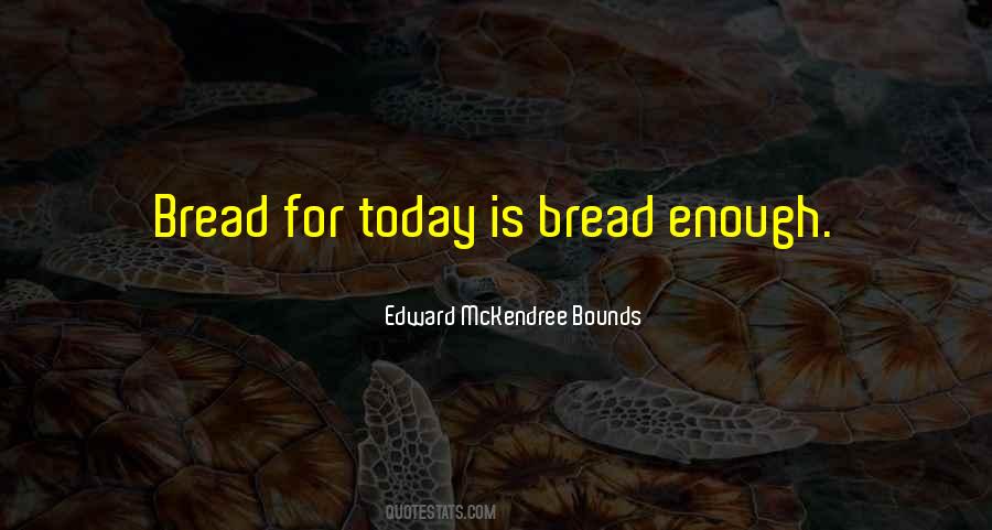 Quotes About For Today #1305080