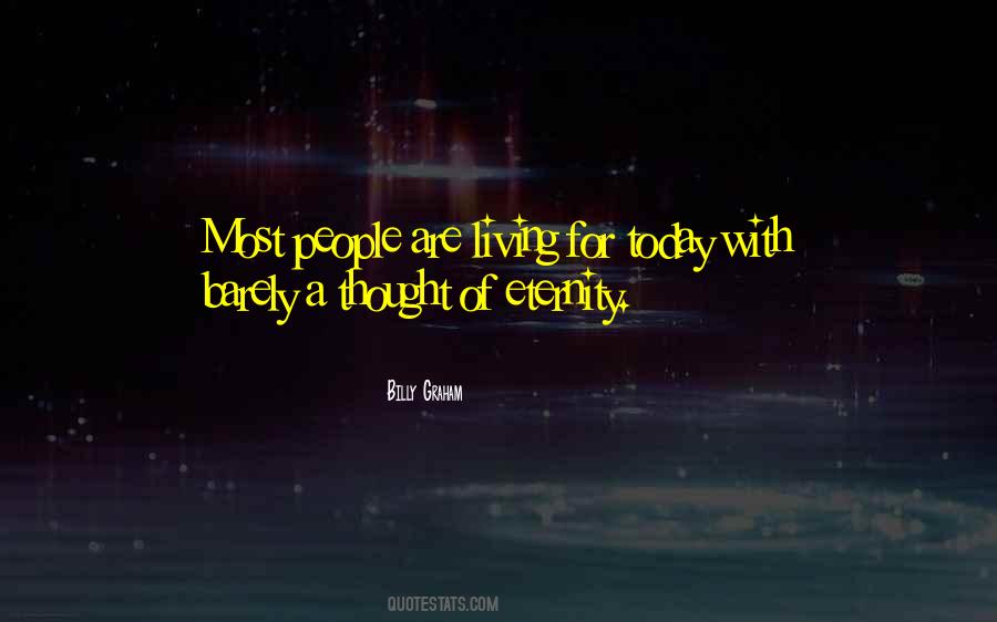 Quotes About For Today #1633460