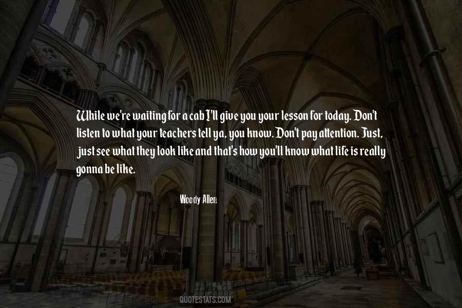 Quotes About For Today #1706727