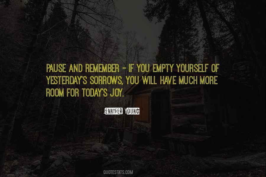 Quotes About For Today #1832044