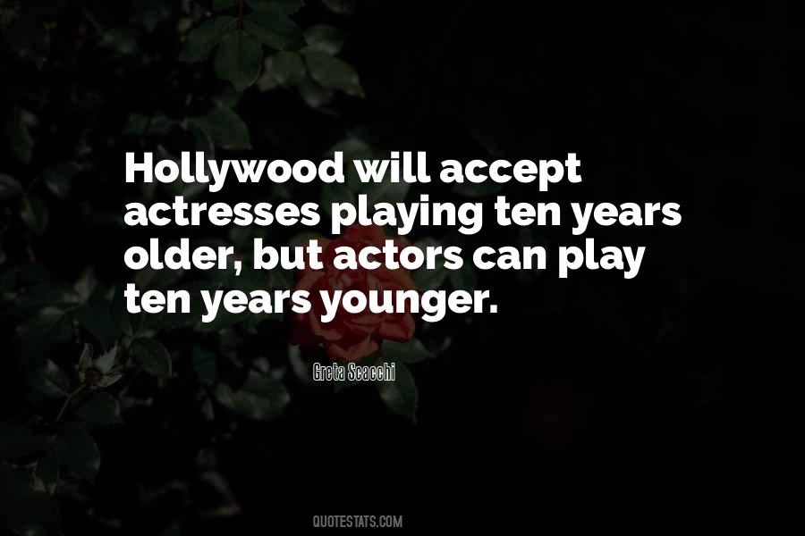 Hollywood Actresses Quotes #727110