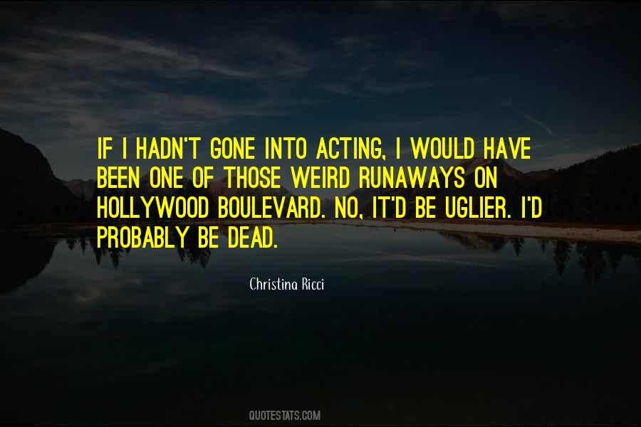 Hollywood Boulevard Quotes #359579