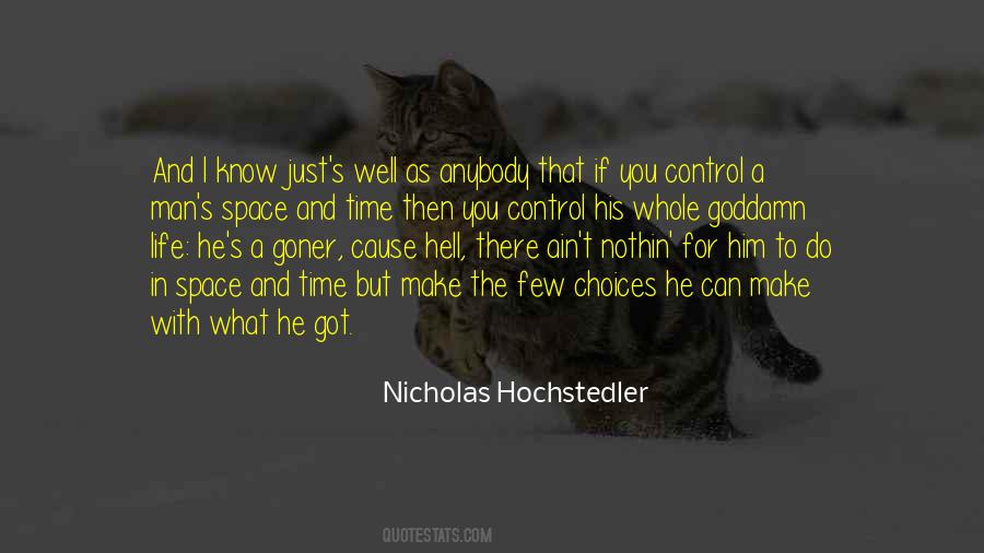 Quotes About The Choices You Make In Life #590373