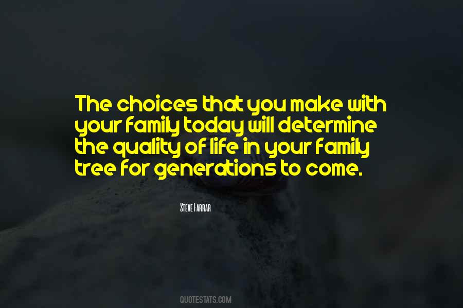 Quotes About The Choices You Make In Life #790637