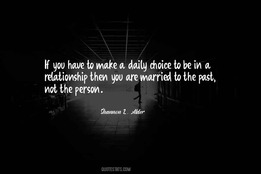 Quotes About The Choices You Make In Life #946666