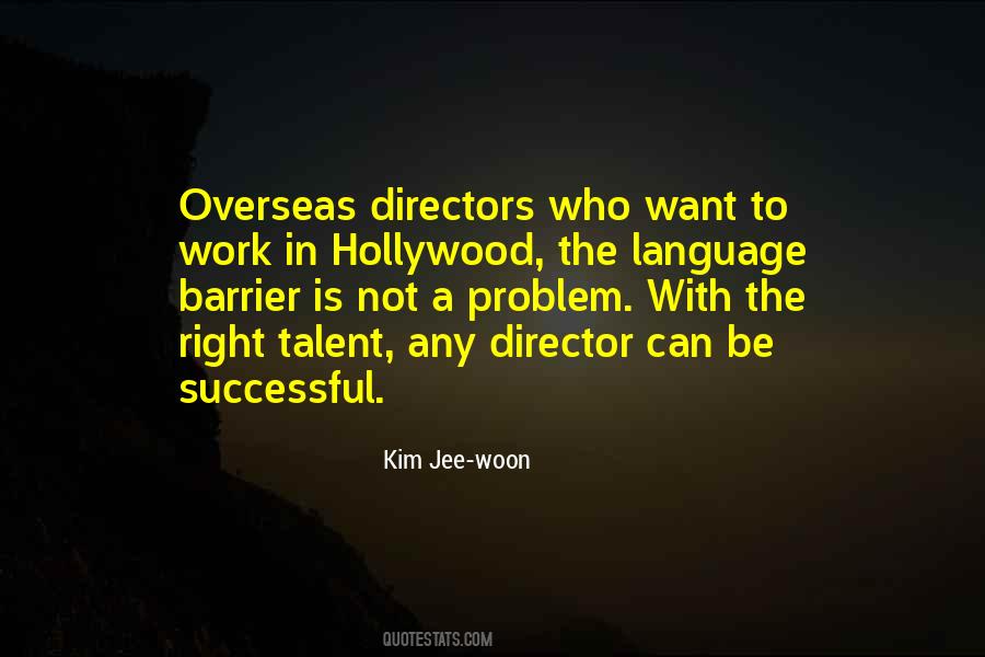 Hollywood Directors Quotes #1293994