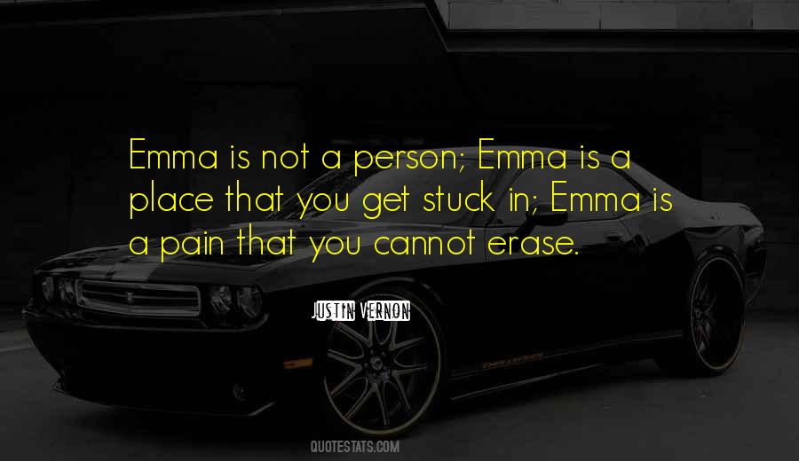 Quotes About For Emma Forever Ago #684062