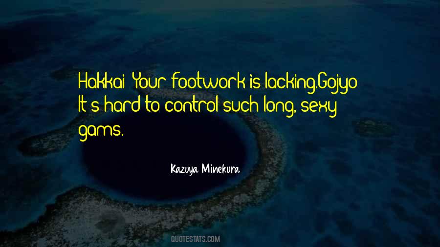 Quotes About Footwork #443696