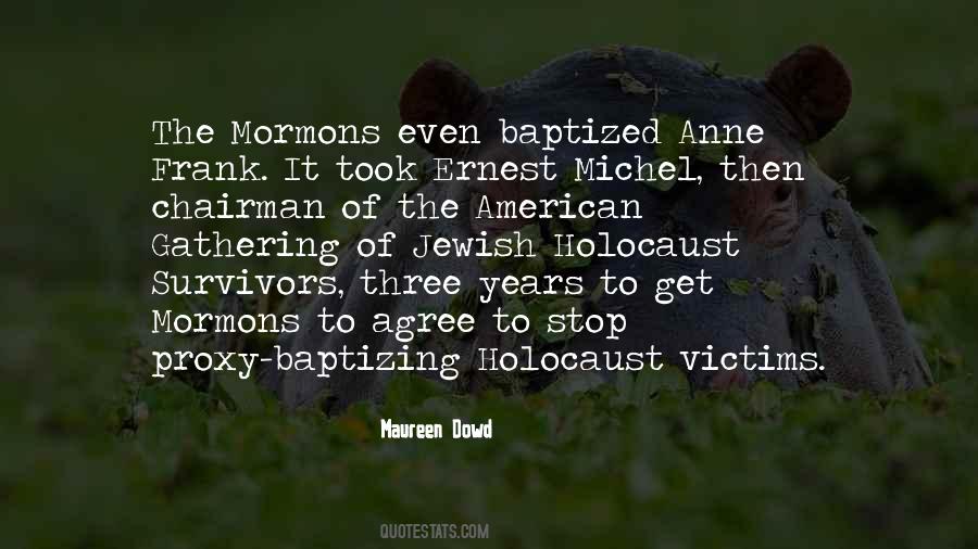 Holocaust Victims Quotes #1594332