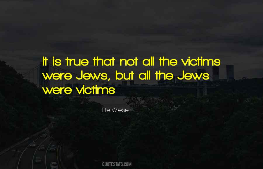 Holocaust Victims Quotes #500965