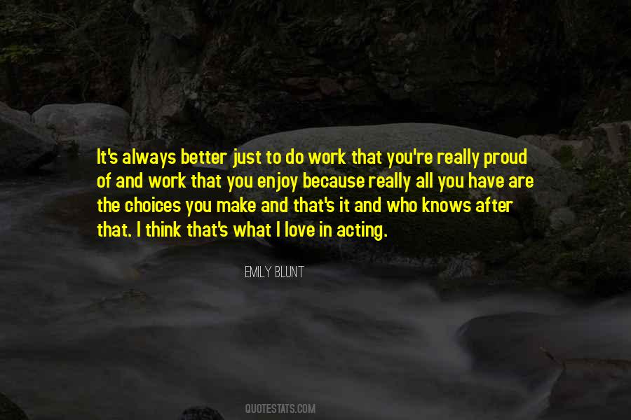 Quotes About The Choices You Make #100544