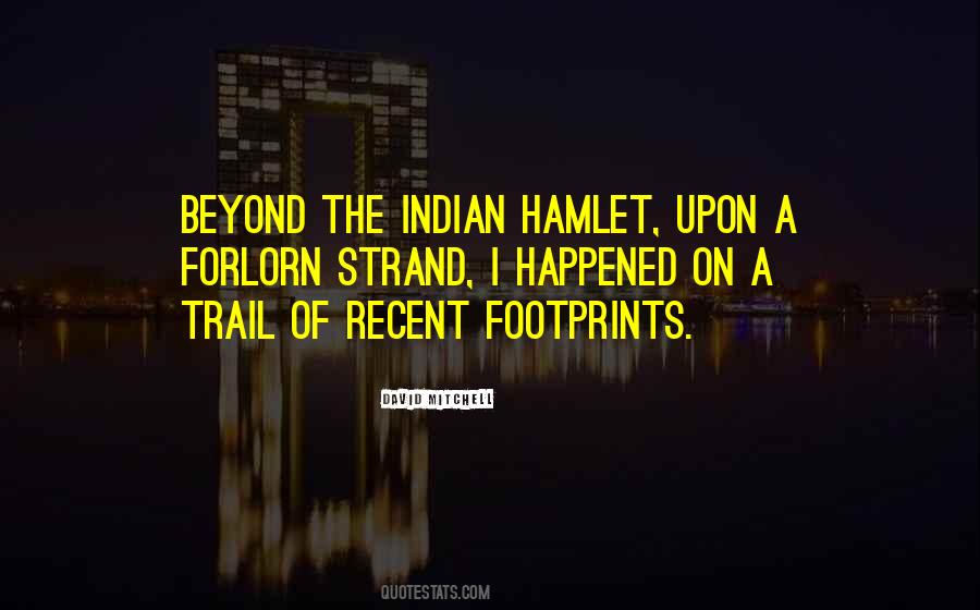 Quotes About Footprint #1115365 Quotes About Footprint #1115365