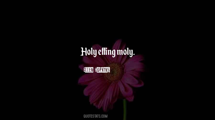 Holy Moly Quotes #165797