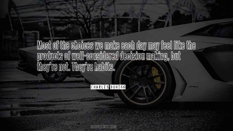 Quotes About The Choices We Make #57100