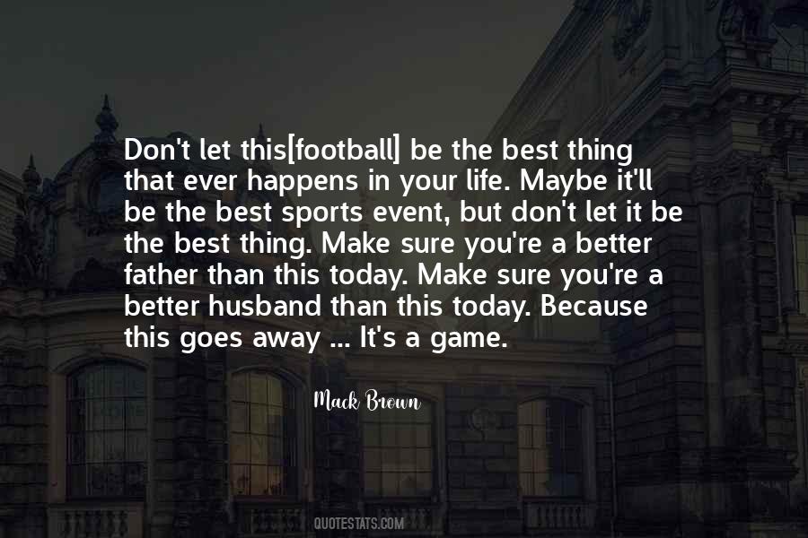 Quotes About Football Life #345194