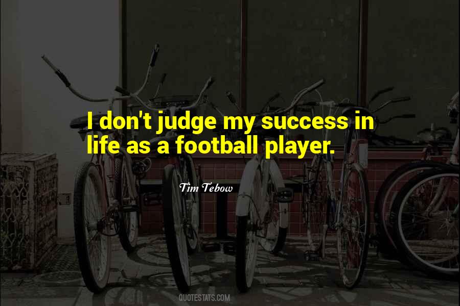 Quotes About Football Life #727277