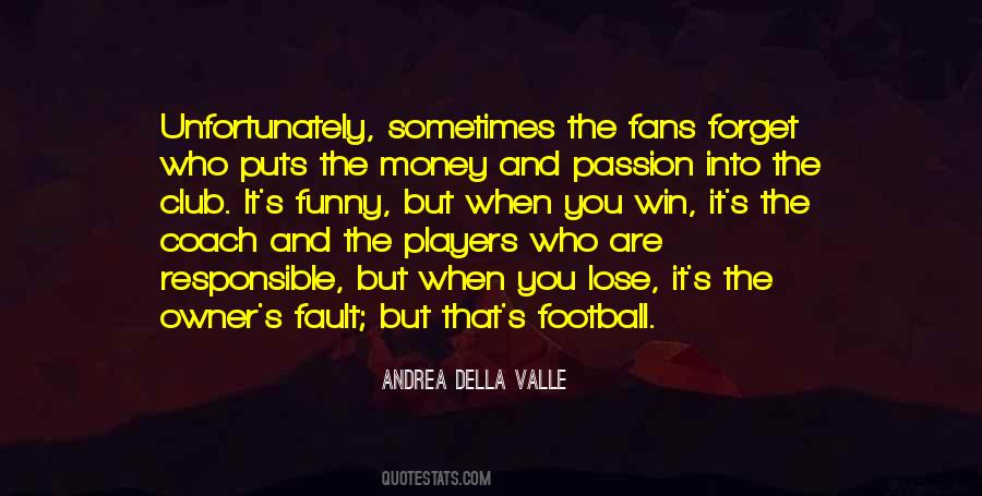 Quotes About Football Fans #1300927
